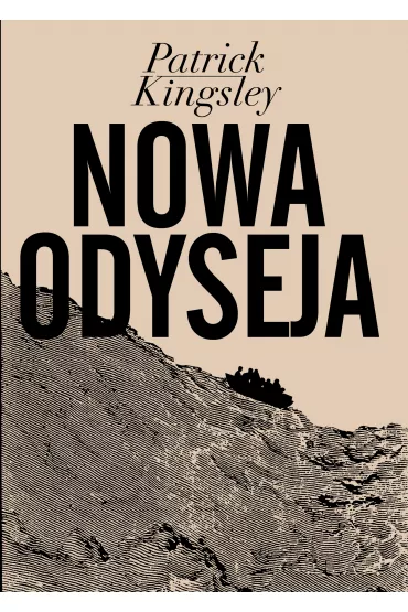 Nowa Odyseja. Opowie�� o kryzysie uchod�czym w Europie - Patrick Kingsley