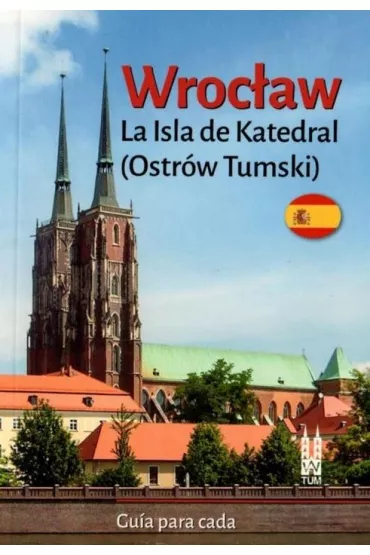 Wroc�aw Ostr�w Tumski w.hiszpa�ska - Bo�ena  Sobota