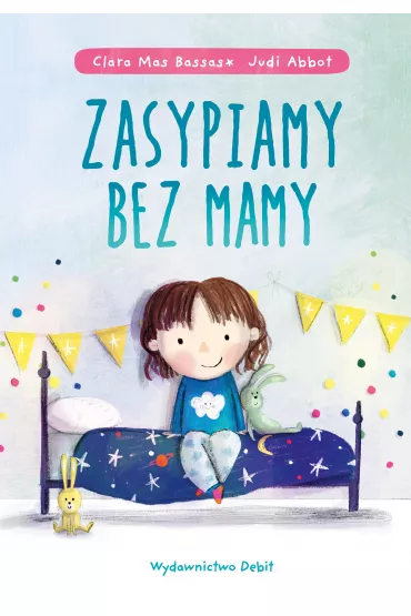 Zasypiamy bez mamy - Clara  Mas Bassas
