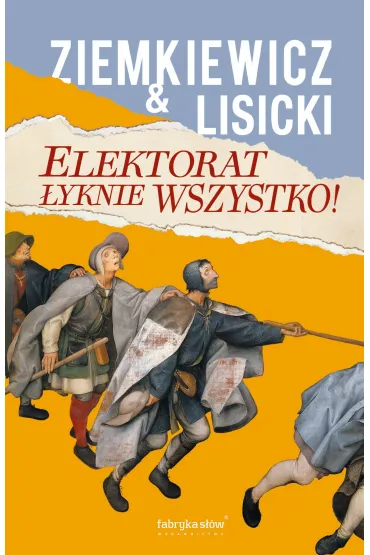 eBook Elektorat �yknie wszystko mobi epub - Pawe� Lisicki, Rafa� Ziemkiewicz