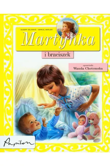 Martynka i braciszek - Gilbert Delahaye
