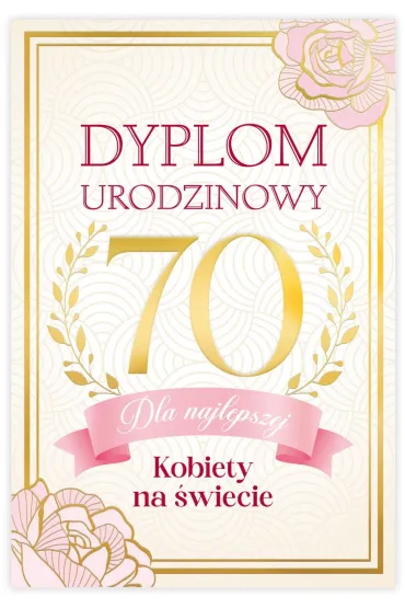Karnet B6 70 Urodziny damskie, dyplom dla najfajniejszej kobiety na �wiecie
