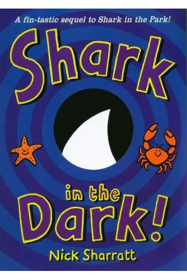 Shark in the Dark - Nick  Sharratt