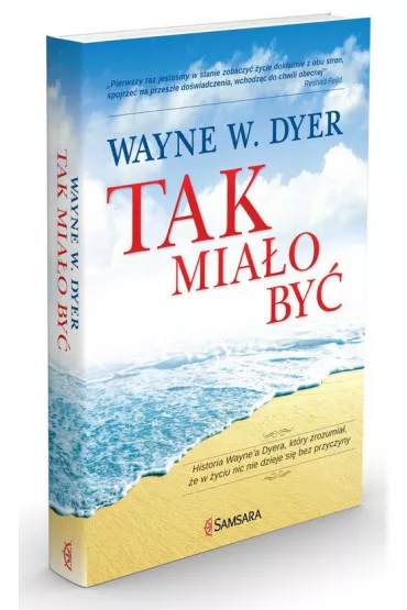 Tak mia�o by� - Wayne Dyer
