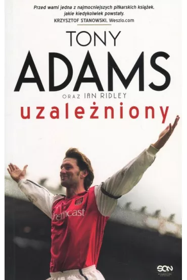Tony Adams. Uzale�niony - Tony Adams