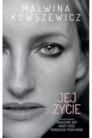 Jej �ycie - Malwina Kowszewicz