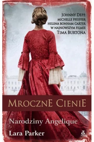 Mroczne cienie. Narodziny Angelique - Parker Lara