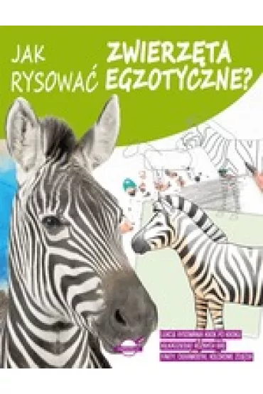 Jak rysowa� zwierz�ta egzotyczne? - Janusz Baszczak