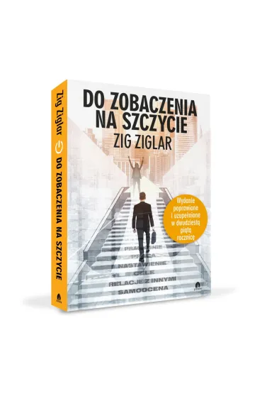 Do zobaczenia na szczycie - Ziglar Zig