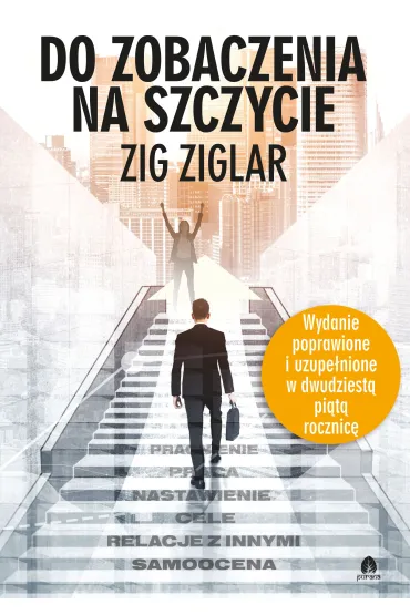 Do zobaczenia na szczycie - Ziglar Zig