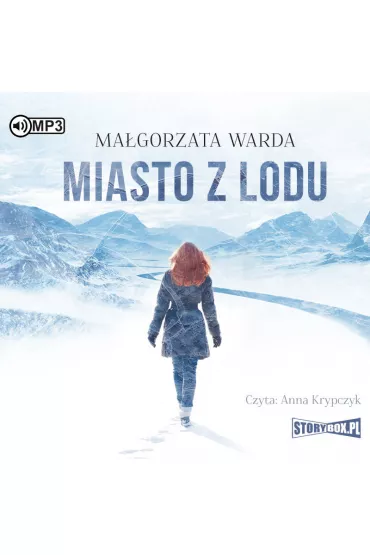 Audiobook Miasto z lodu CD - Ma�gorzata Warda