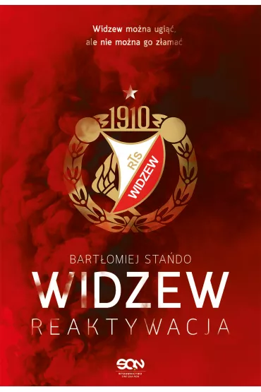 eBook Widzew. Reaktywacja mobi epub - Bart�omiej  Sta�do