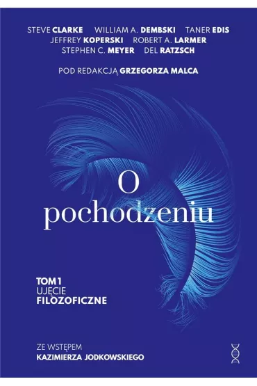 O pochodzeniu. Uj�cie filozoficzne - Grzegorz Malec
