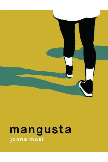 Mangusta - Joana Mosi
