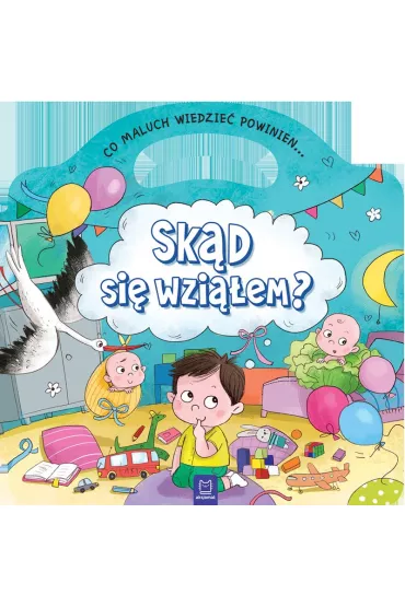 Sk�d si� wzi��em co maluch wiedzie� powinien