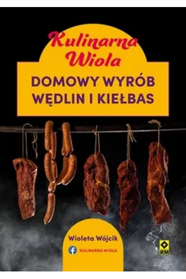 Kulinarna Wiola Domowy wyr�b w�dlin - Wioleta W�jcik