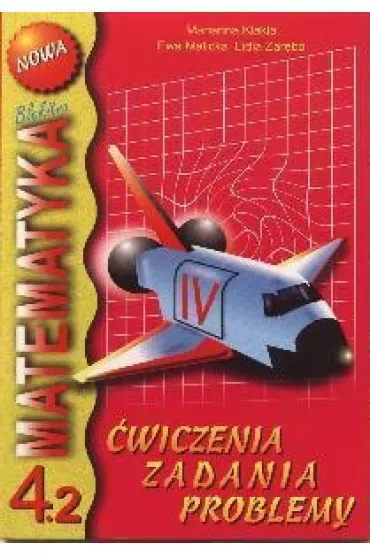 Matematyka 4 - Ewa Malicka, Lidia Zar�ba, Marianna Klakla