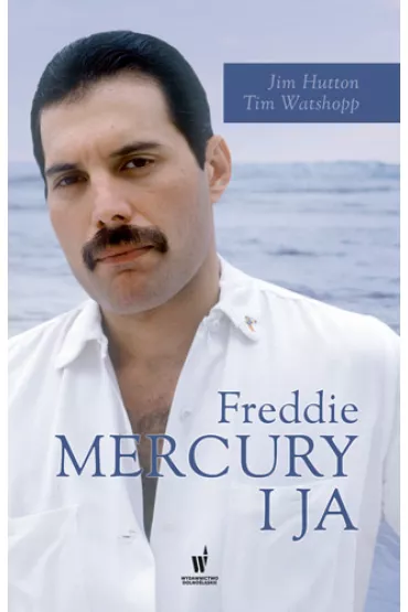Freddie Mercury i ja