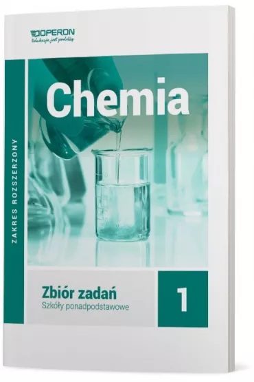 Chemia 1. Zbi�r zada�. Zakres rozszerzony. Szko�y ponadpodstawowe