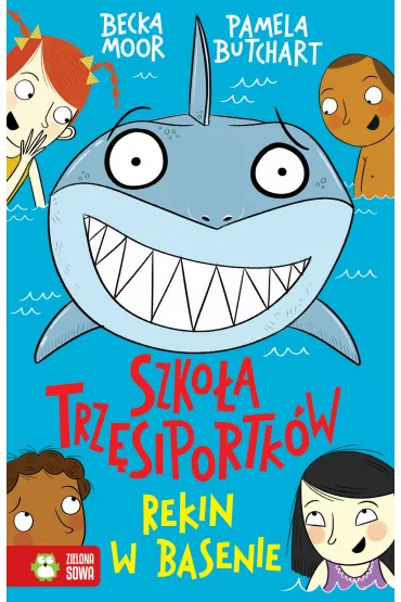 Rekin w basenie. Szko�a trz�siportk�w - Pamela Butchart, Becka  Moor