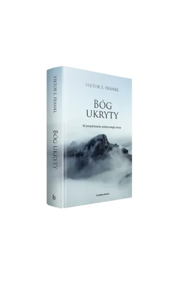 B�g ukryty. W poszukiwaniu ostatecznego sensu - Viktor Emil Frankl