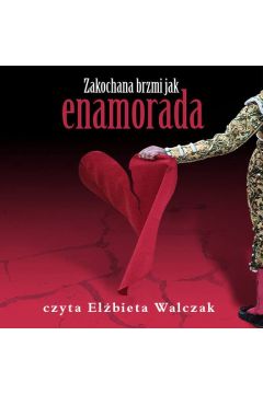 Audiobook Zakochana brzmi jak Enamorada mp3