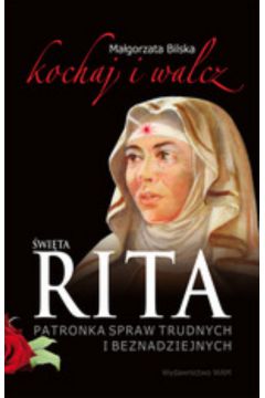 wita Rita. Kochaj i walcz