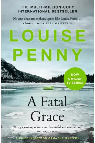 A Fatal Grace - Louise Penny