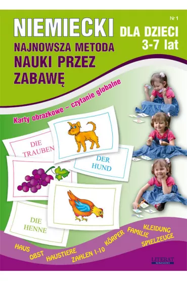 Niemiecki dla dzieci. 3-7 lat. Najnowsza metoda nauki przez zabaw�. Zeszyt 1 - Katarzyna Piechocka-Empel, Monika Basse