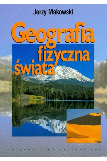 Geografia fizyczna �wiata - Jerzy Makowski