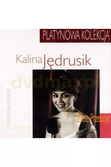 Platynowa Kolekcja CD - Kalina J�drusik