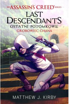 Assassin`s Creed: Last Descendants. Grobowiec Khan
