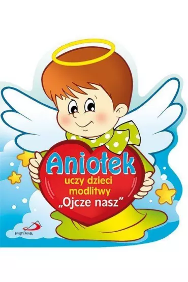 Anio�ek uczy dzieci modlitwy "Ojcze nasz"