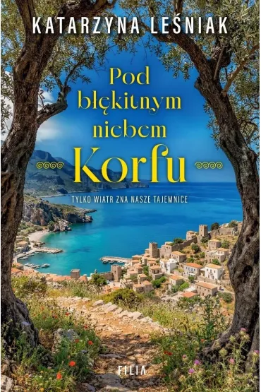 Pod b��kitnym niebem Korfu - Katarzyna  Le�niak