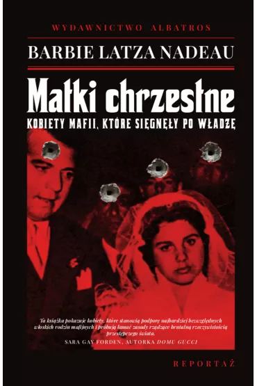 eBook Matki chrzestne. Kobiety mafii, kt�re si�gn�y po w�adz� mobi epub - Barbie  Nadeau Latza