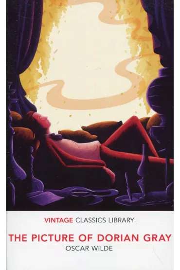 The Picture of Dorian Gray. Vintage Classics Library - Oscar Wilde