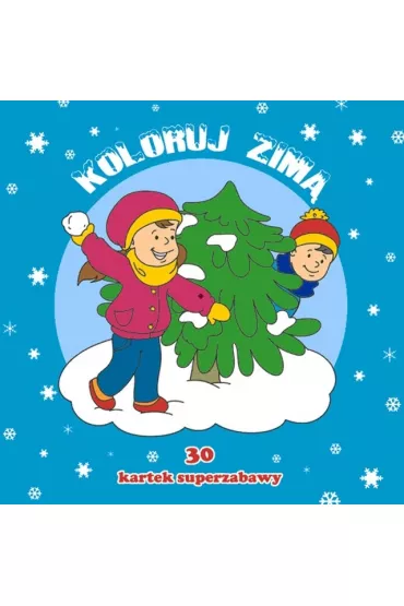 30 kartek superzabawy. Koloruj zim�