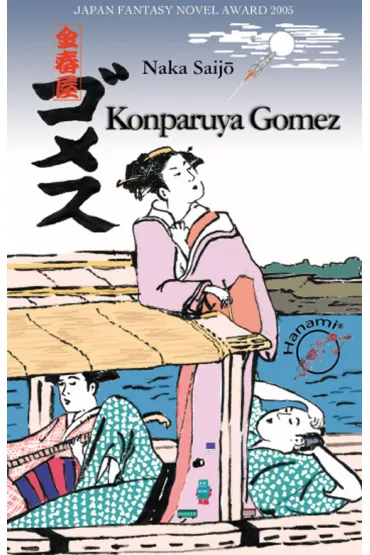 Konparuya Gomez - powr�t do Edo - Saij Naka