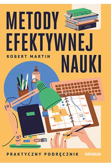Metody efektywnej nauki. Praktyczny podr�cznik - Martin Robert