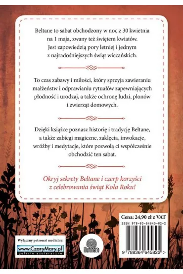 Beltane. Rytua�y, przepisy i zakl�cia na �wi�to kwiat�w - Melanie Marquis