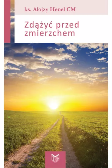 Zdy przed zmierzchem - Alojzy Henel