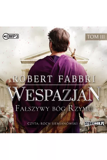 Audiobook Fa�szywy B�g Rzymu. Wespazjan. Tom 3 CD - Robert Fabbri