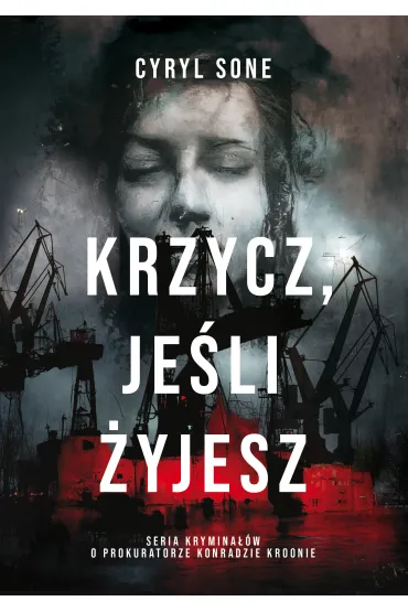 Krzycz, je�li �yjesz - Cyryl  Sone