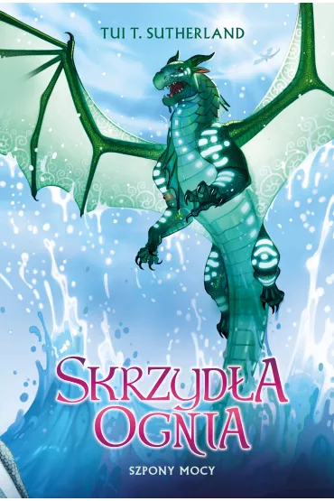 Szpony mocy. Skrzyd�a ognia. Tom 9 - Tui T. Sutherland