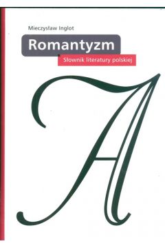 Sownik literatury polskiej. Romantyzm