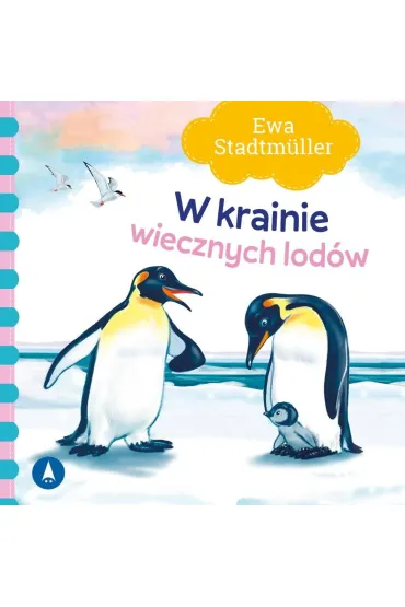 W krainie wiecznych lod�w - Ewa Stadtmuller