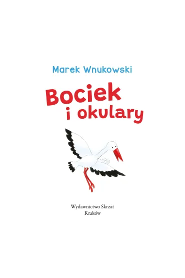 Bociek i okulary - Marek Wnukowski, Marta Ostrowska