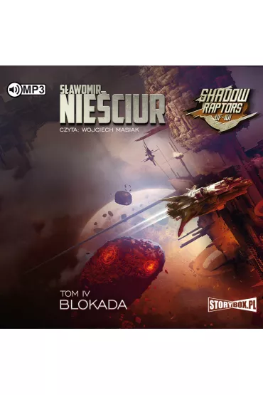 Audiobook Blokada. Shadow Raptors. Tom 4 CD - S�awomir Nie�ciur
