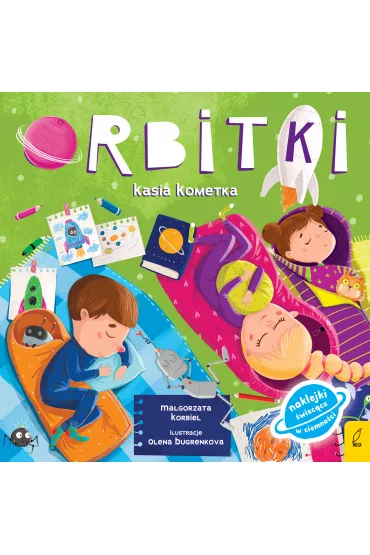 Orbitki. Kasia kometka - Ma�gorzata Korbiel