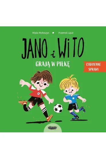 Jano i Wito graj� w pi�k� - Przemys�aw Liput, Wiola Wo�oszyn